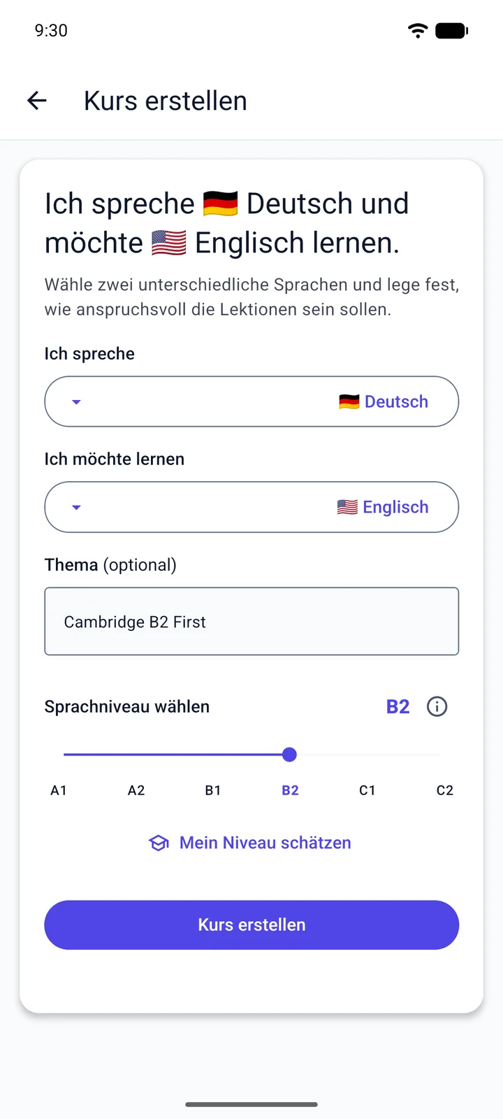 Viglots Bildschirm „Kurs erstellen“: Eine deutschsprachige Person lernt Englisch, gibt „Cambridge B2 First“ als Thema ein und stellt das Niveau B2 ein