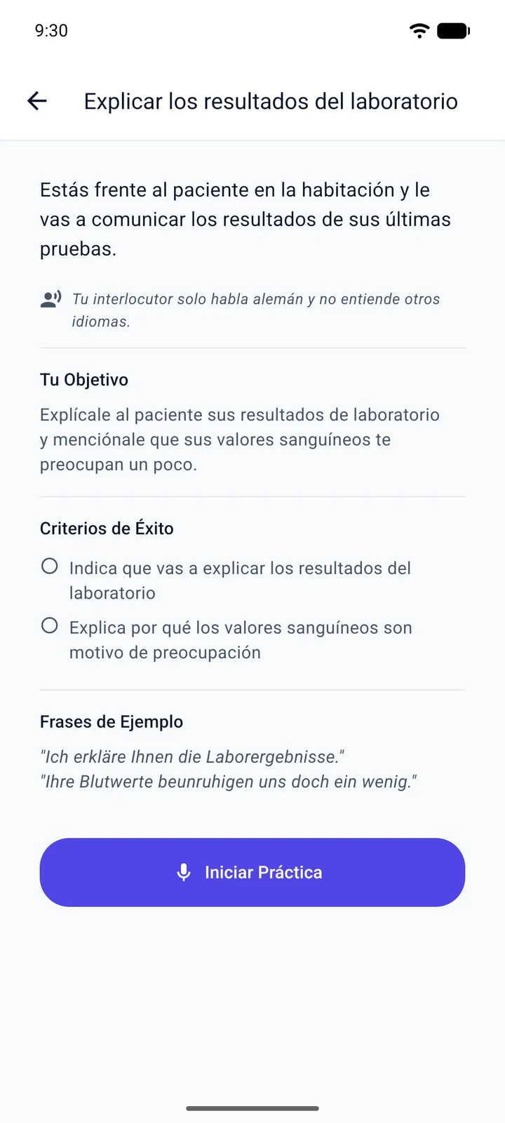 Una pantalla de tarea de voz de Viglot con la interfaz de la app en español, antes de empezar la conversación: eres el médico en la visita de planta de un hospital y tienes que explicarle a un paciente sus resultados de laboratorio. Se ven el objetivo, los criterios de éxito y las frases de ejemplo en alemán «Ich erkläre Ihnen die Laborergebnisse.» e «Ihre Blutwerte beunruhigen uns doch ein wenig.», además del botón «Iniciar Práctica»