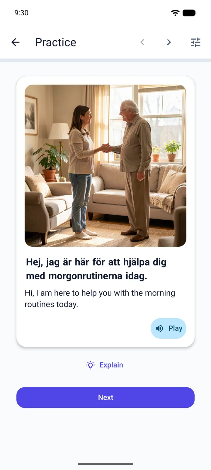 A Viglot practice card in the English interface: a caregiver shaking hands with an elderly man in a sunlit living room, with the Swedish phrase "Hej, jag är här för att hjälpa dig med morgonrutinerna idag." and its English translation below